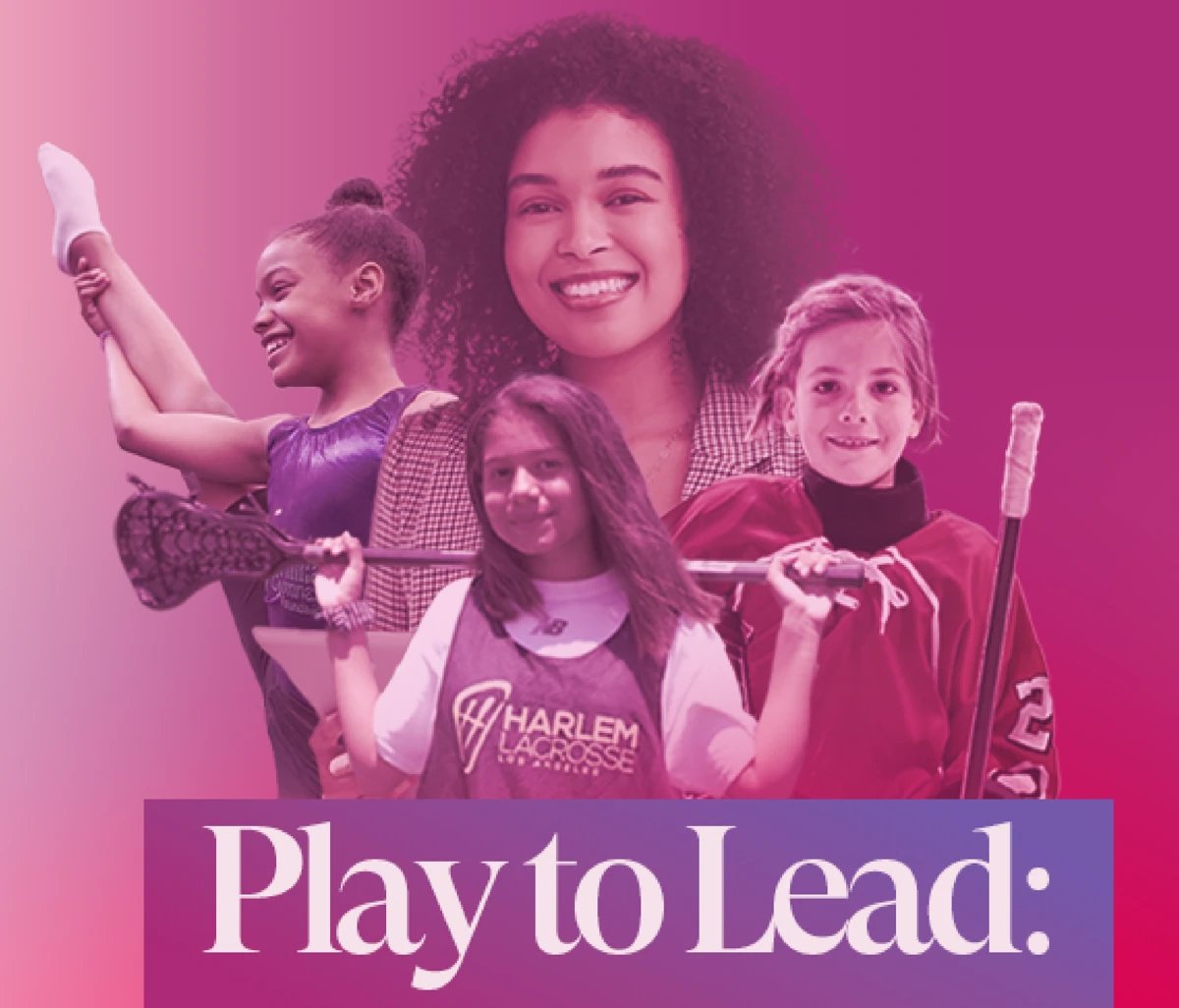 Play to Lead graphic from the Women’s Sports Foundation